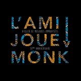 L'AMI Joue Monk